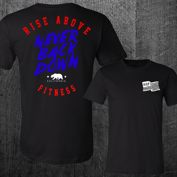 Limited Edition "NEVER BACK DOWN" Tee