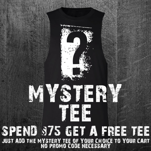 FREE MYSTERY Custom Cut Muscle Tee