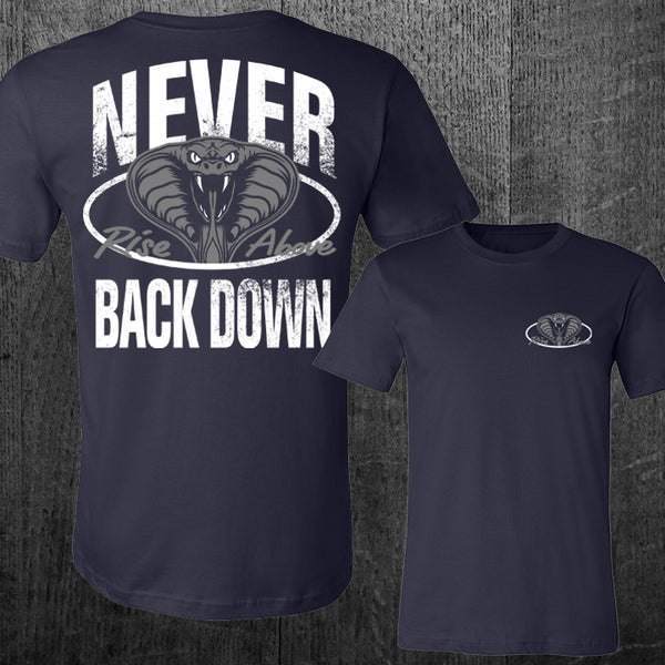 "NEVER BACK DOWN SNAKE" Tee